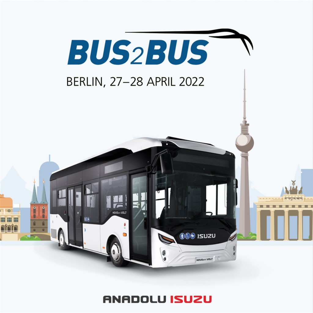 Anadolu Isuzu Berlin Bus2Bus 2022 fuarına katılıyor