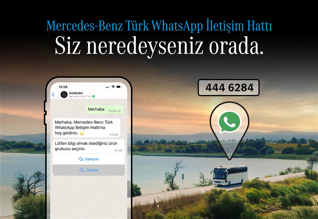 Mercedes-Benz Türk, WhatsApp İletişim hattını ‘Siz Neredeyseniz Orada!’ sloganı ile hizmete açtı